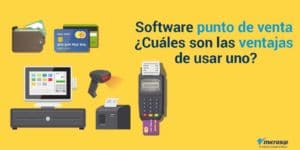 Ventajas de usar un Software punto de Venta