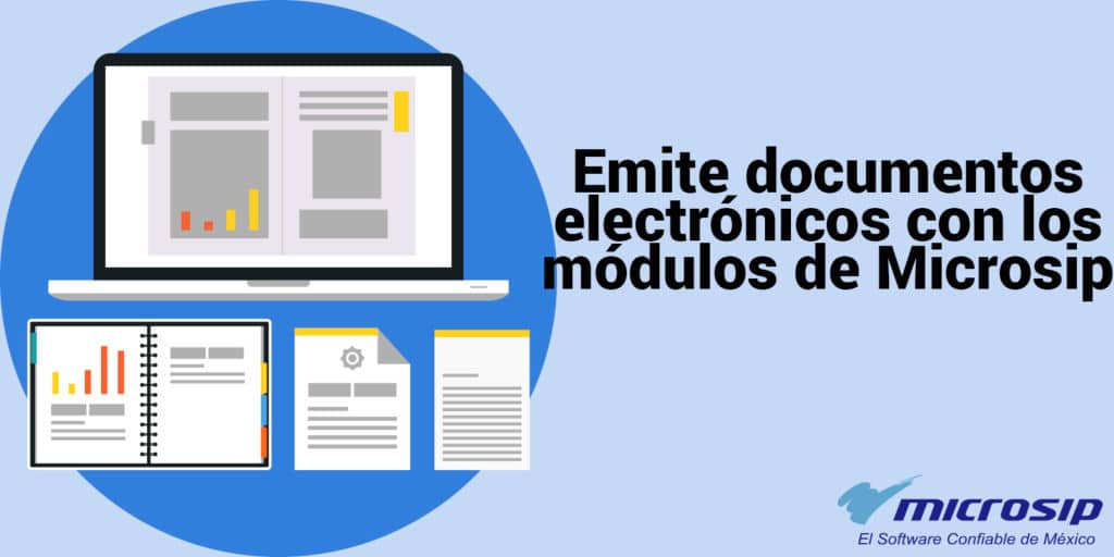 documentos electronicos con modulos de microsip